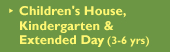 Children's House, Kindergarten and Extended Day